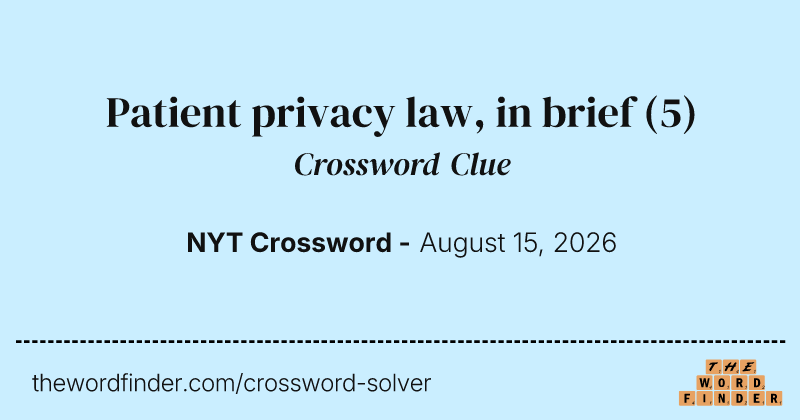 Patient privacy law, in brief crossword clue image