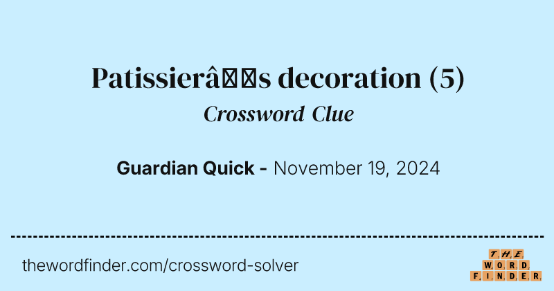 Patissier’s decoration crossword clue image