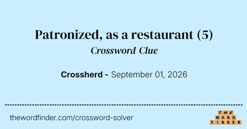Patronized, as a restaurant crossword clue image