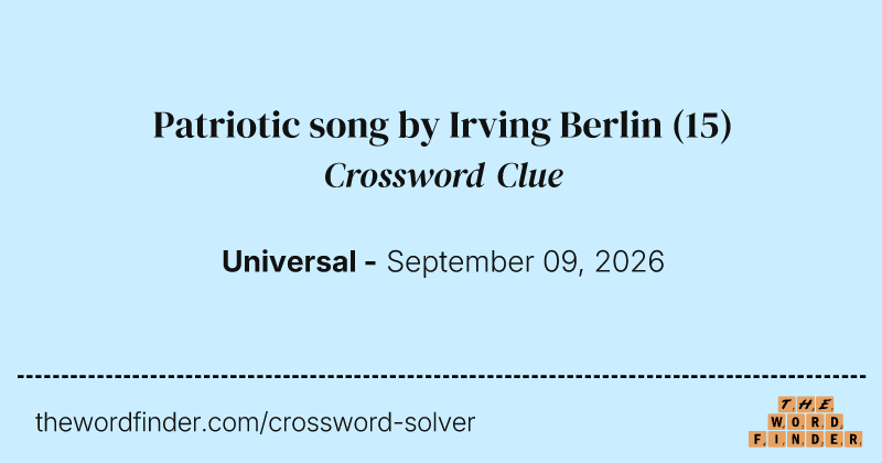 Patriotic song by Irving Berlin crossword clue image