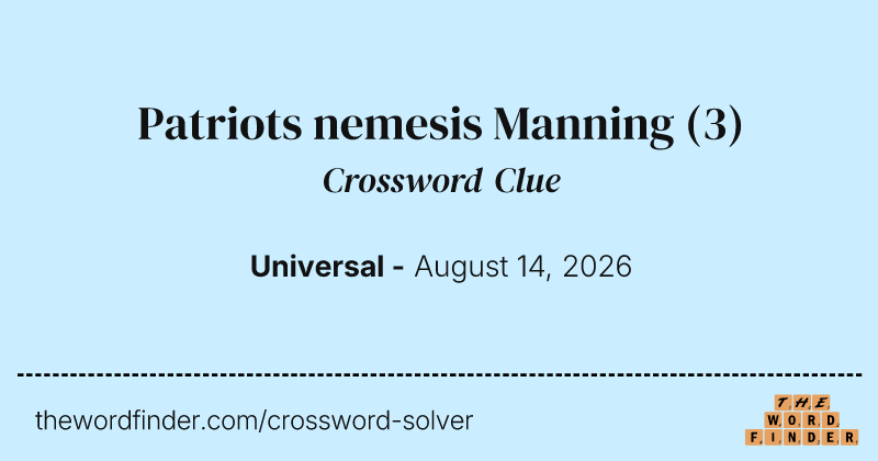 Patriots nemesis Manning crossword clue image