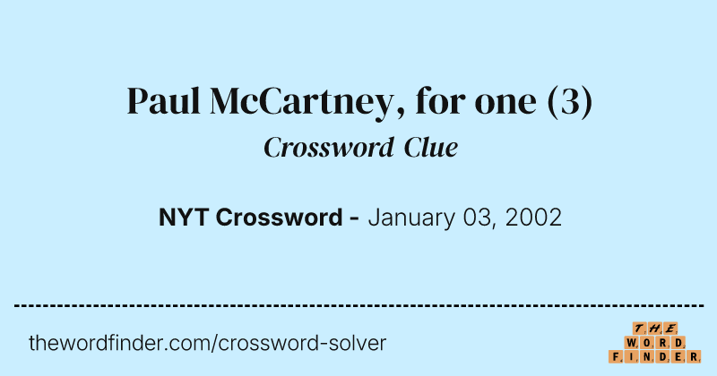 Paul McCartney, for one crossword clue image