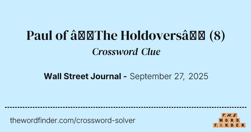 Paul of “The Holdovers” crossword clue image