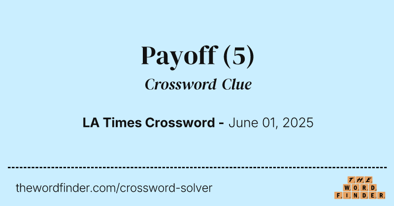 Payoff crossword clue image