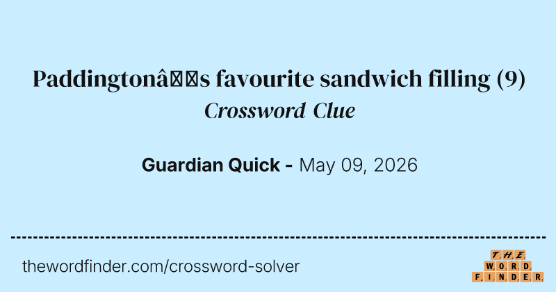Paddington’s favourite sandwich filling crossword clue image