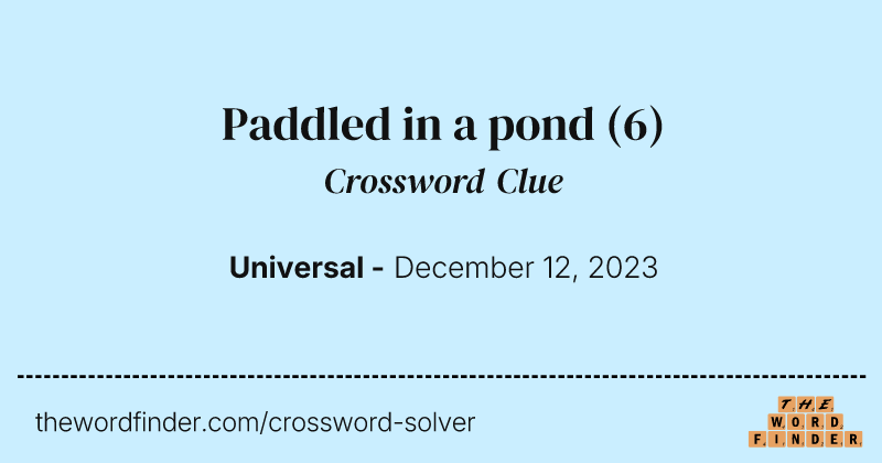Paddled in a pond crossword clue image