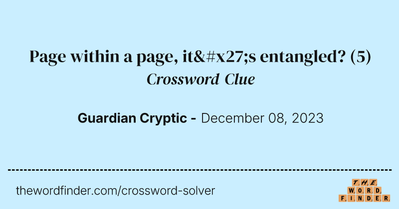 Page within a page, it's entangled? crossword clue image