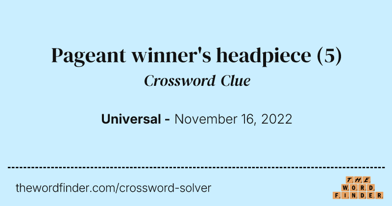 Pageant winner's headpiece crossword clue image