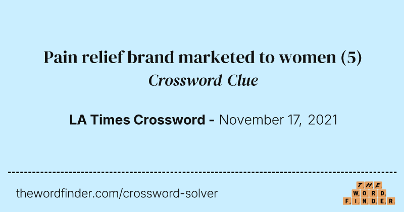 Pain relief brand marketed to women crossword clue image