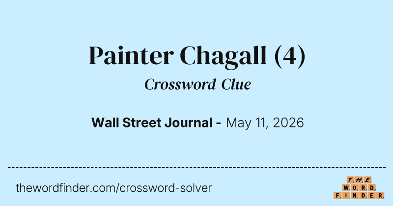 Painter Chagall crossword clue image