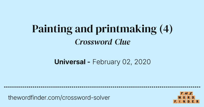 Painting and printmaking crossword clue image