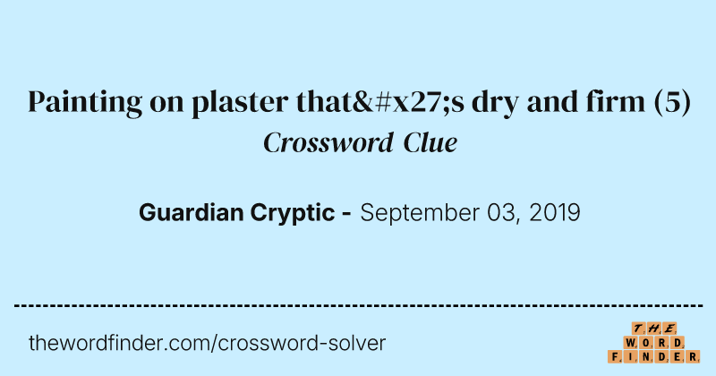 Painting on plaster that's dry and firm crossword clue image