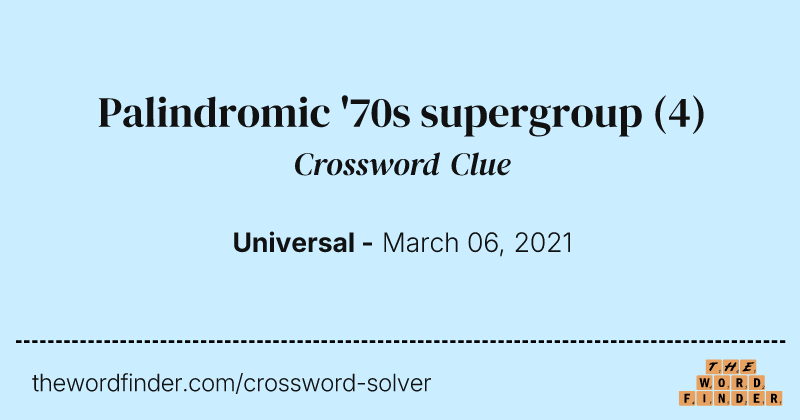 Palindromic '70s supergroup crossword clue image