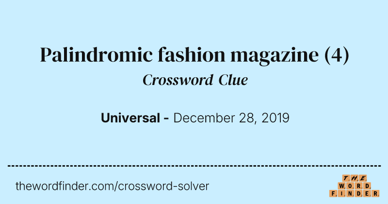 Palindromic fashion magazine crossword clue image