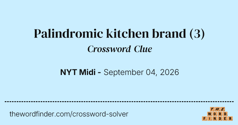 Palindromic kitchen brand crossword clue image