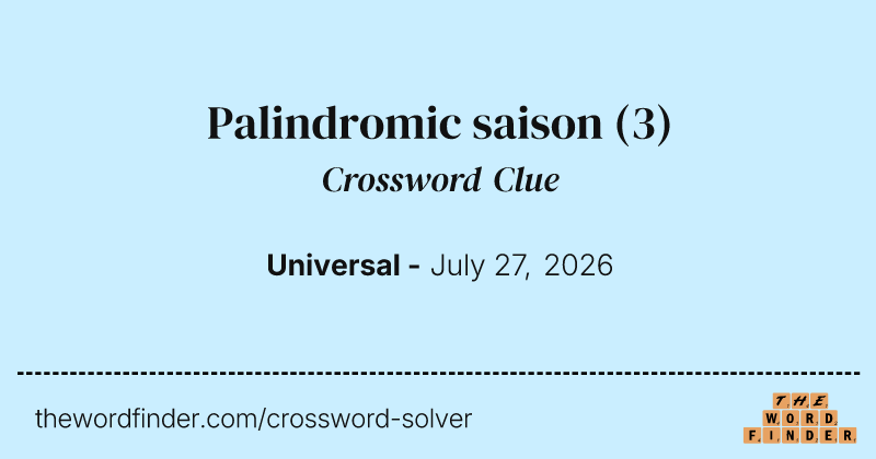 Palindromic saison crossword clue image