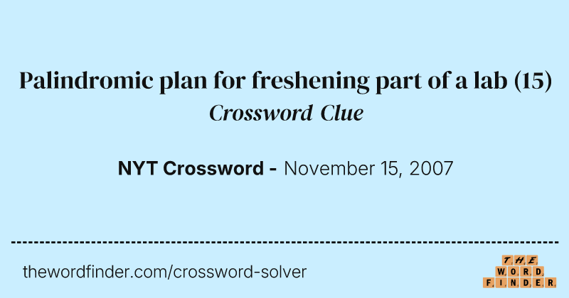 Palindromic plan for freshening part of a lab crossword clue image