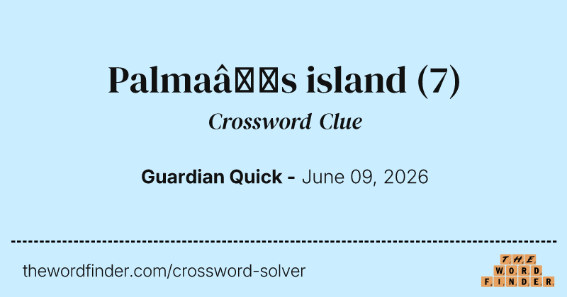 Palma’s island crossword clue image