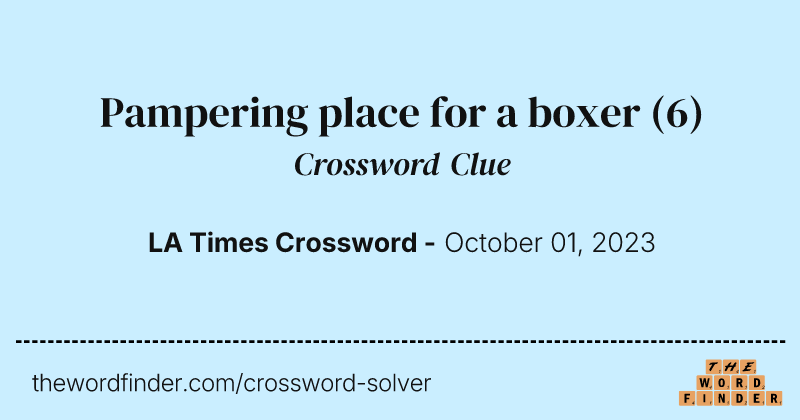 Pampering place for a boxer crossword clue image