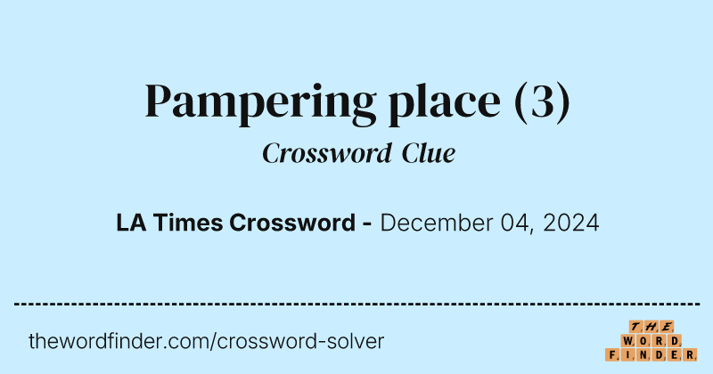 Pampering place crossword clue image