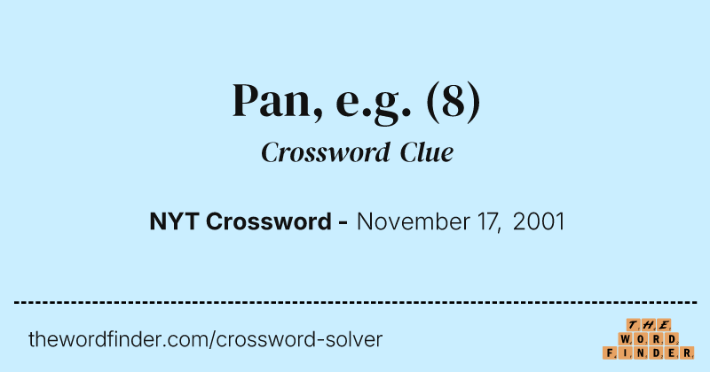 Pan, e.g. crossword clue image