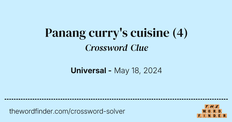 Panang curry's cuisine crossword clue image