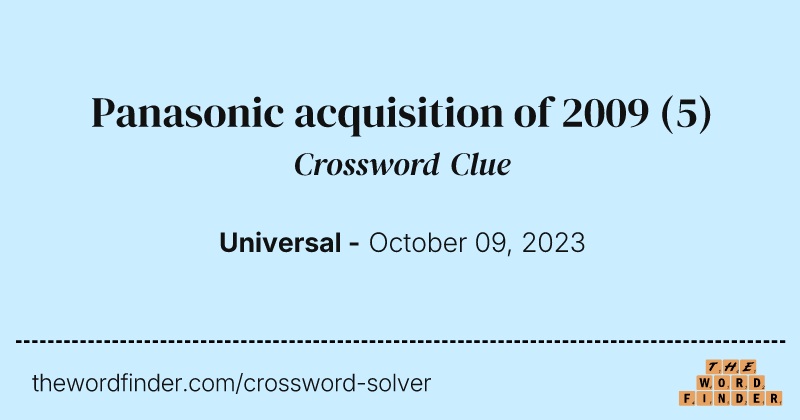 Panasonic acquisition of 2009 crossword clue image