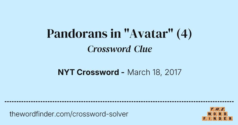 Pandorans in "Avatar" crossword clue image