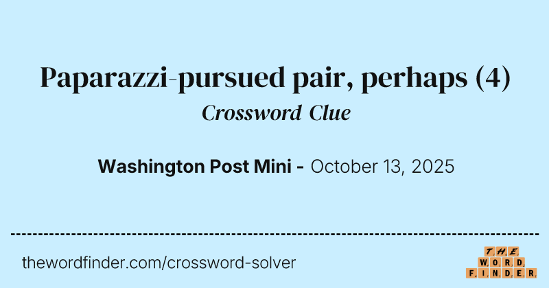 Paparazzi-pursued pair, perhaps crossword clue image