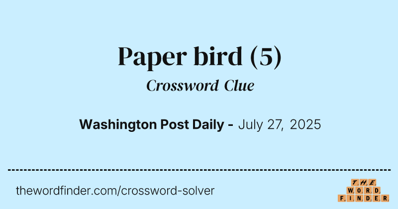 Paper bird crossword clue image