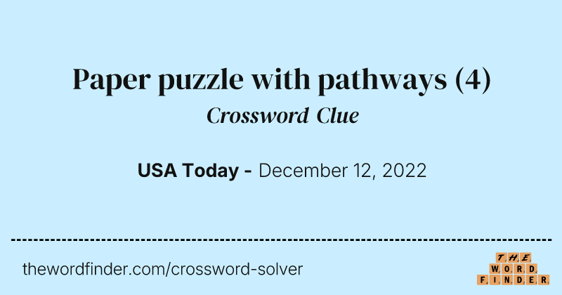 Paper puzzle with pathways crossword clue image