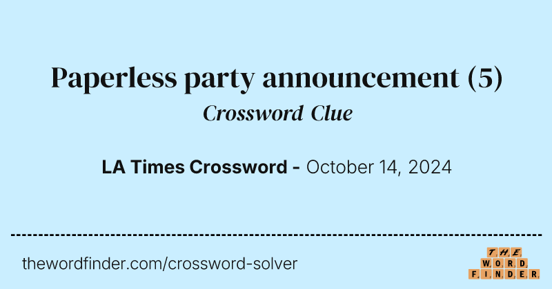 Paperless party announcement crossword clue image