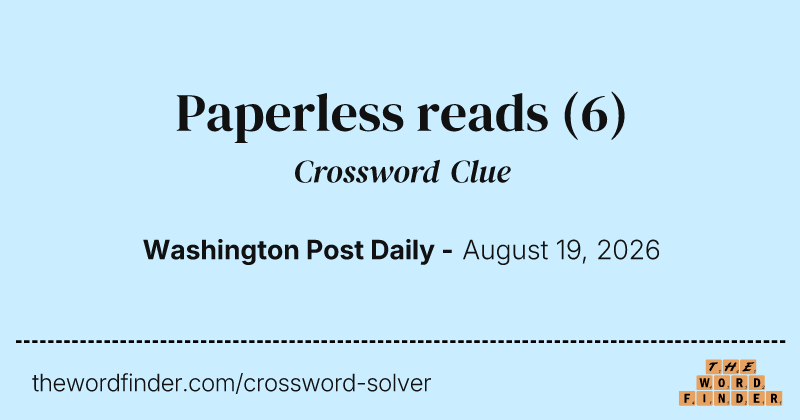 Paperless reads crossword clue image