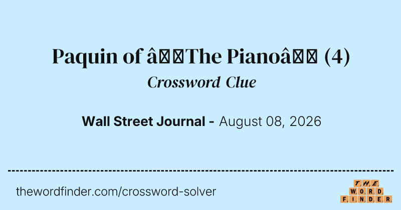 Paquin of “The Piano” crossword clue image