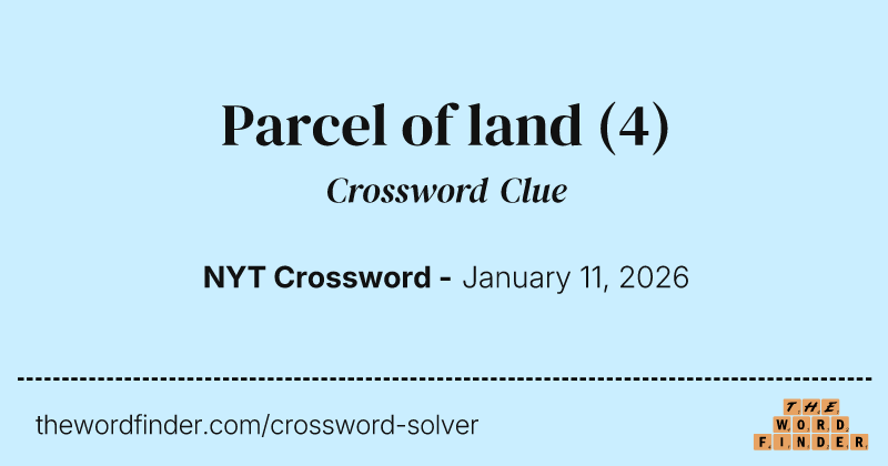 Parcel of land crossword clue image
