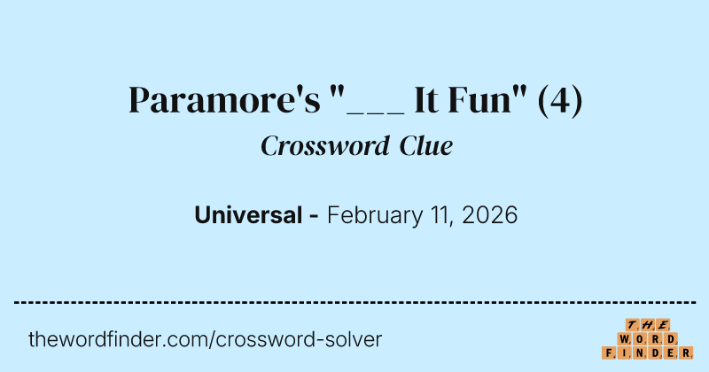 Paramore's "___ It Fun" crossword clue image