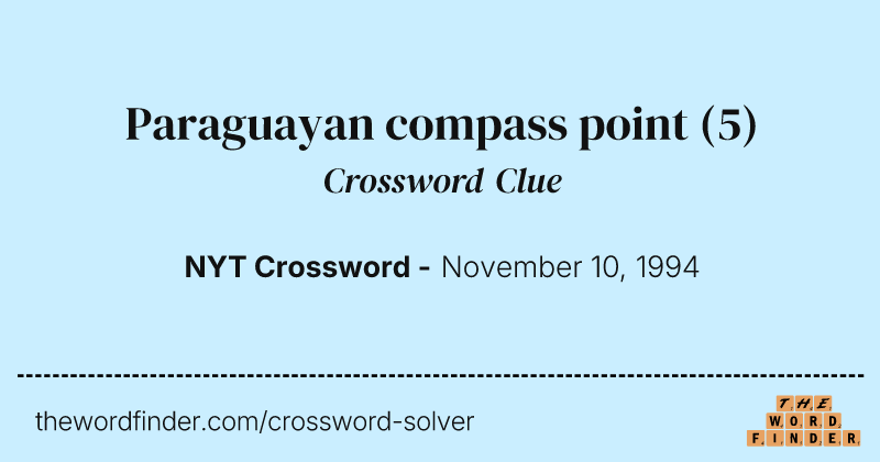 Paraguayan compass point crossword clue image