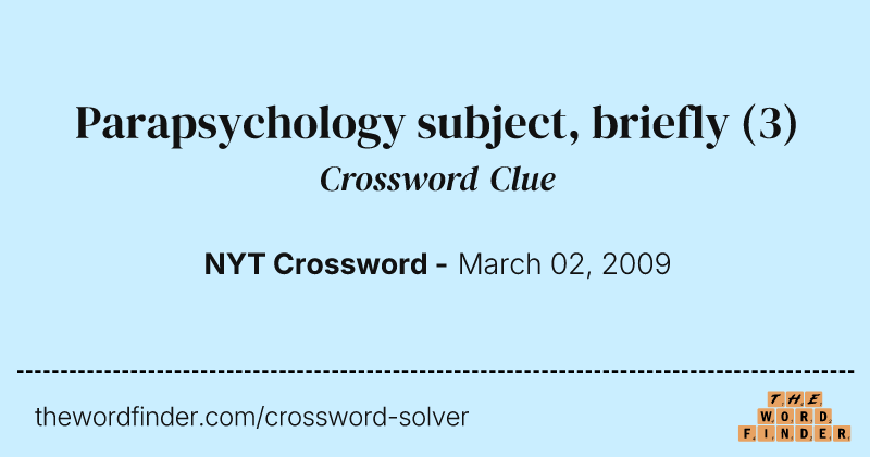 Parapsychology subject, briefly crossword clue image