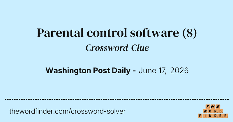 Parental control software crossword clue image