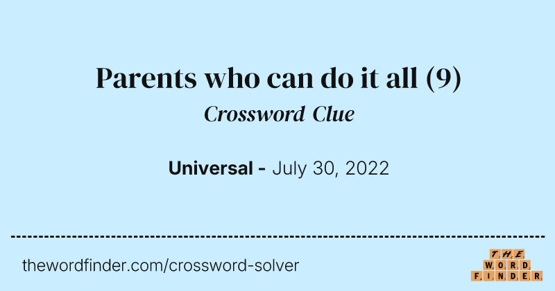 Parents who can do it all crossword clue image
