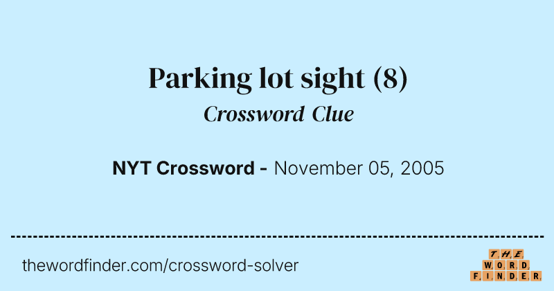 Parking lot sight crossword clue image