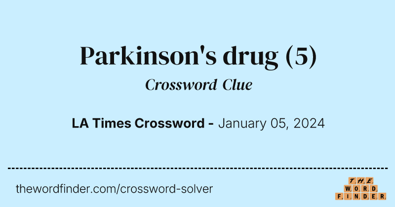 Parkinson's drug crossword clue image