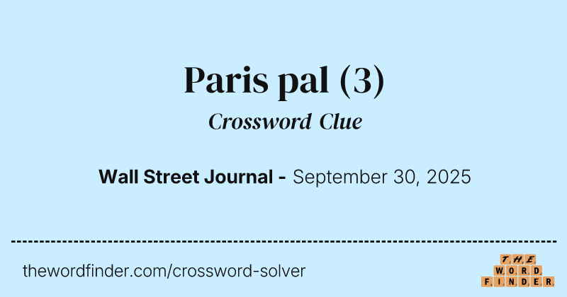 Paris pal crossword clue image