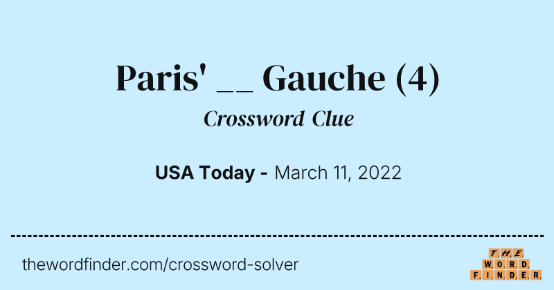 Paris' __ Gauche crossword clue image