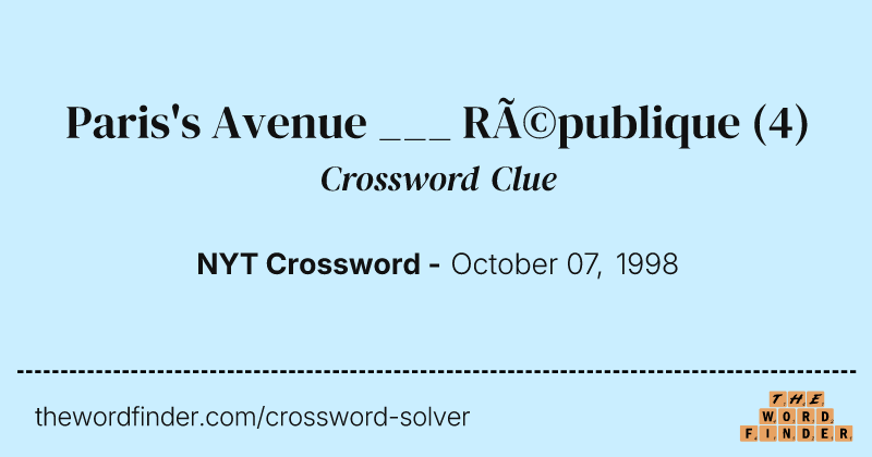 Paris's Avenue ___ République crossword clue image
