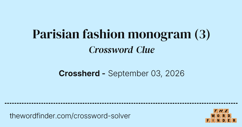 Parisian fashion monogram crossword clue image