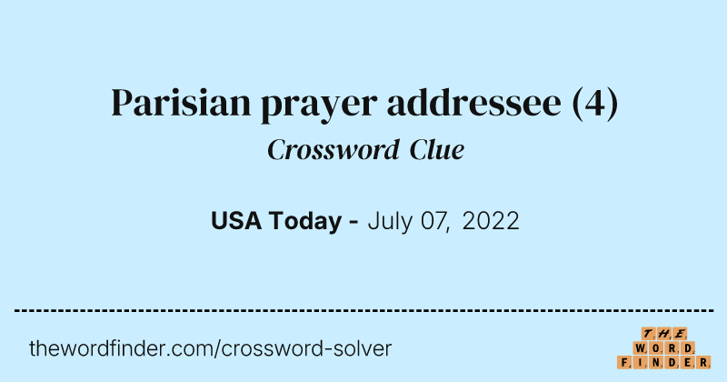 Parisian prayer addressee crossword clue image
