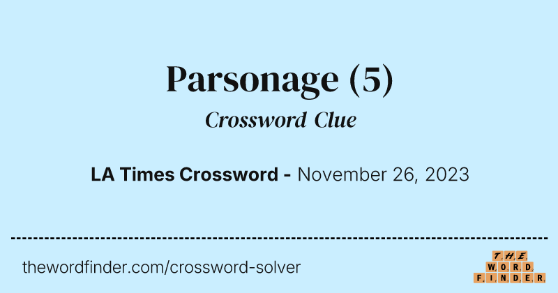 Parsonage crossword clue image