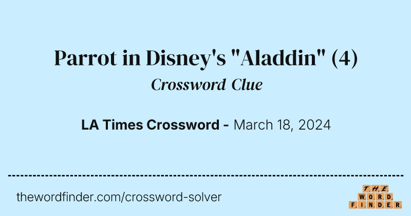 Parrot in Disney's "Aladdin" crossword clue image
