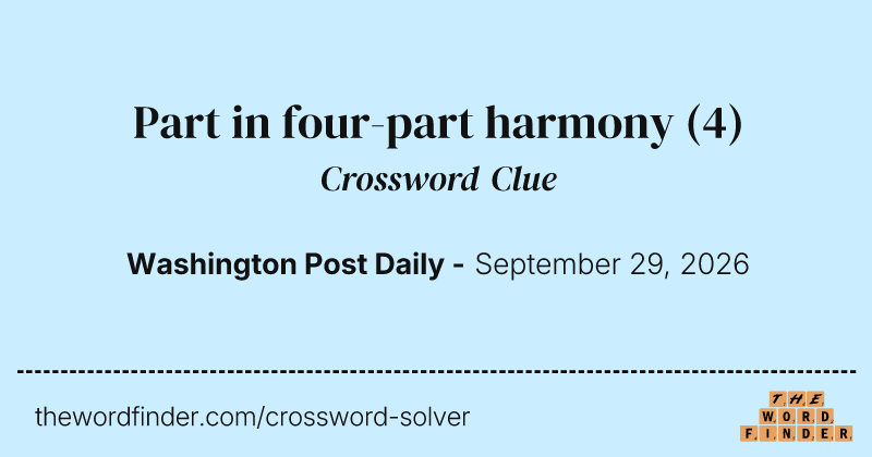Part in four-part harmony crossword clue image